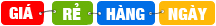 Giá rẻ hằng ngày